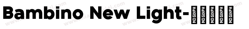 Bambino New Light字体转换